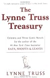 The Lynne Truss Treasury: Columns and Three Comic Novels