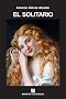 El solitario (Spanish Edition)
