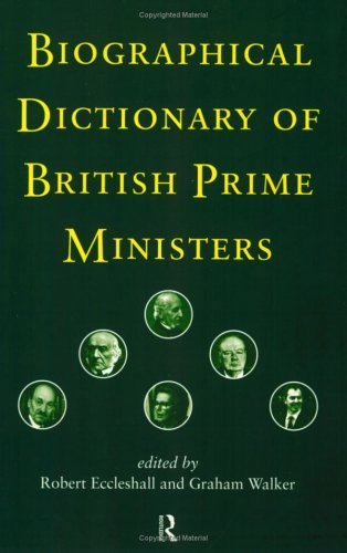 Biographical Dictionary of British Prime Ministers