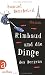 Rimbaud und die Dinge des Herz