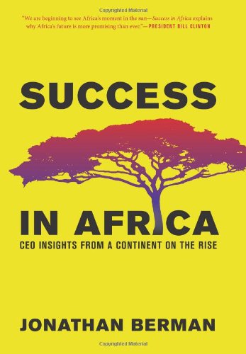 Success in Africa: CEO Insights from a Continent on the Rise