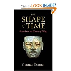 The Shape of Time: Remarks on the History of Things