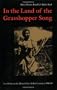 In the Land of the Grasshopper Song: Two Women in the Klamath River Indian Country in 1908-09