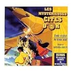 Les mysterieuses cites d'or