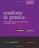 Symfony in Pratica - Propel - Seconda Edizione