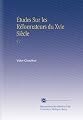 Études Sur les Réformateurs du Xvie Siècle: V. 1 (French Edition)