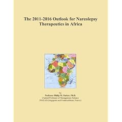 The 2011-2016 Outlook for Narcolepsy Therapeutics in Africa by Icon Group International