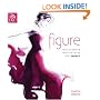 Figure: How To Draw And Paint The Figure With Impact