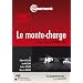 Le monte-charge