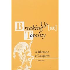 Breaking Up (at) Totality: A Rhetoric of Laughter