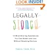 Legally Stoned: 14 Mind-Altering Substances You Can Obtain and Use Without Breaking the Law