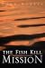 Books : The Fish Kill Mission