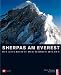 Suchen : Sherpas am Everest: Die Geschichte der wahren Helden
