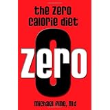 the zero calorie diet how to eat right or not at all