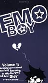 Emo Boy Volume 1: Nobody Cares About Anything Anyway, So Why Don't We All Just Die?
