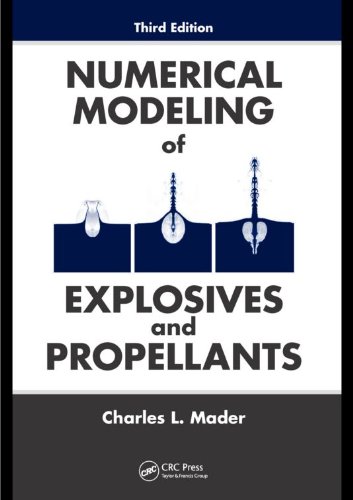 Numerical Modeling of Explosives and Propellants, Third Edition