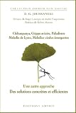 Chikungunya, Grippe aviaire, Paludisme, Maladie de Lyme, Maladies virales �mergentes : Une autre approche-Des solutions concr�tes et efficientes