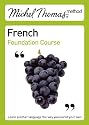 Michel Thomas Foundation Course: French (Michel Thomas Series)