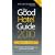 The Good Hotel Guide 2010: Great Britain and Ireland