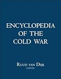 Encyclopedia of the Cold War