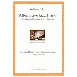 Alternative Jazz Piano - for Classical Pianists and Jazz Pianistsdi Wolfgang Seligo