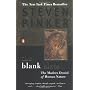 The Blank Slate: The Modern Denial of Human Nature by Steven Pinker