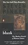 The Blank Slate: The Modern Denial of Human Nature