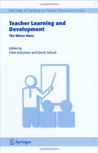 Teacher Learning and Development: 3 (Self-Study of Teaching and Teacher Education Practices)