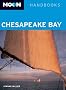 Moon Chesapeake Bay (Moon Handbooks) (Moon Guides)