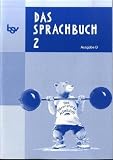 Das Sprachbuch - Ausgabe D, neu: Das Sprachbuch D 2. Arbeitsheft: Neuausgabe Baden-W�rttemberg, Berlin, Brandenburg, Bremen, Hamburg, Hessen, Mecklenburg-Vorpommern, ... Sachsen, Sachsen-Anhalt, Schleswig-Holstein