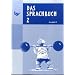 Das Sprachbuch - Ausgabe D, neu: Das Sprachbuch D 2. Arbeitsheft: Neuausgabe Baden-W�rttemberg, Berlin, Brandenburg, Bremen, Hamburg, Hessen, ... Sachsen, Sachsen-Anhalt, Schleswig-Holstein
