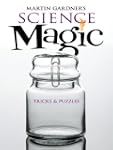 Martin Gardner's Science Magic: Trick...