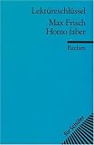 Max Frisch: Homo Faber. Lekt�reschl�ssel