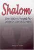 Shalom: The Bible's Word for Salvation, Justice, and Peace
