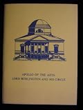 Apollo of the arts : Lord Burlington and his circle: [catalogue of an exhibition held 22nd January to 17th February 1973 at] Nottingham University Art Gallery