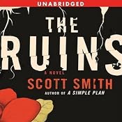 The Ruins | [Scott Smith]