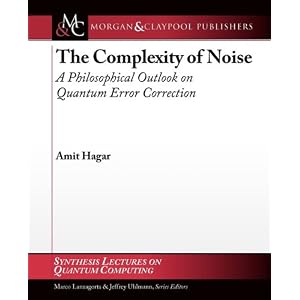 41eqzmyfVRL. SL500 AA300  The Complexity of Noise: A Philosophical Outlook on Quantum Error Correction (Synthesis Lectures on Quantum Computing)