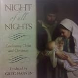 Night of All Nights - Celebrating Christ and Christmas