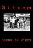 Sitcom: Birds On Wires