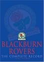 Blackburn Rovers: The Complete Record