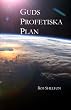 Guds Profetiska Plan