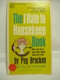  : I Hate to Housekeep Book