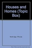 Houses and homes