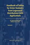 Handbook of tables for order statistics from lognormal distributions with applications