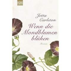 Wenn die Mondblumen bl�hen