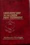 Linguistic Key to the Greek New Testament