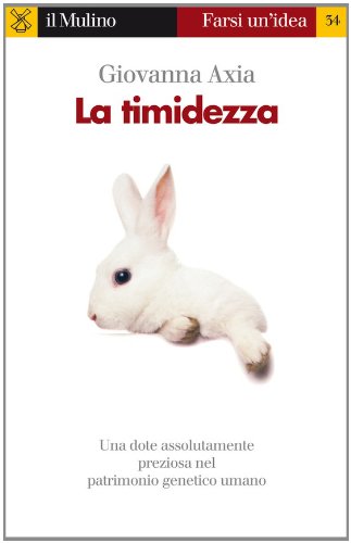 La timidezza (Farsi un'idea) (Italian Edition)