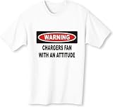 Warning: Chargers Fan with an attitude Adult T-Shirt Various Colors