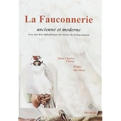 La fauconnerie ancienne et moderne
