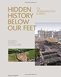 Hidden history below our feet : the archaeological story of Belfast